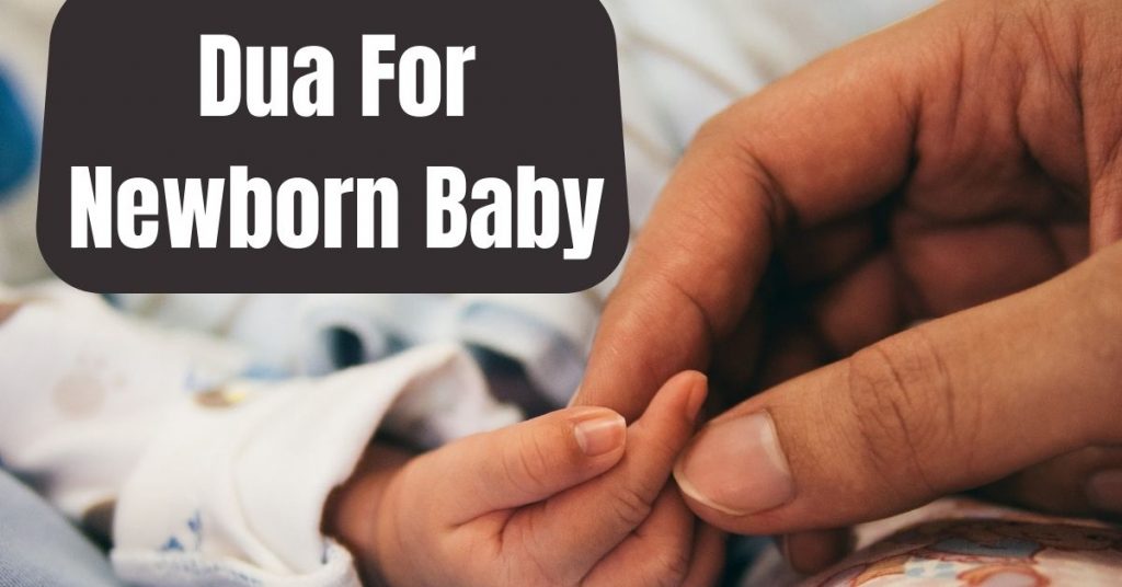 Islamic Dua For Newborn Baby