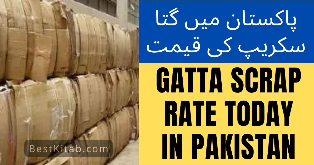 Gatta Scrap Rate Today in Pakistan 2022