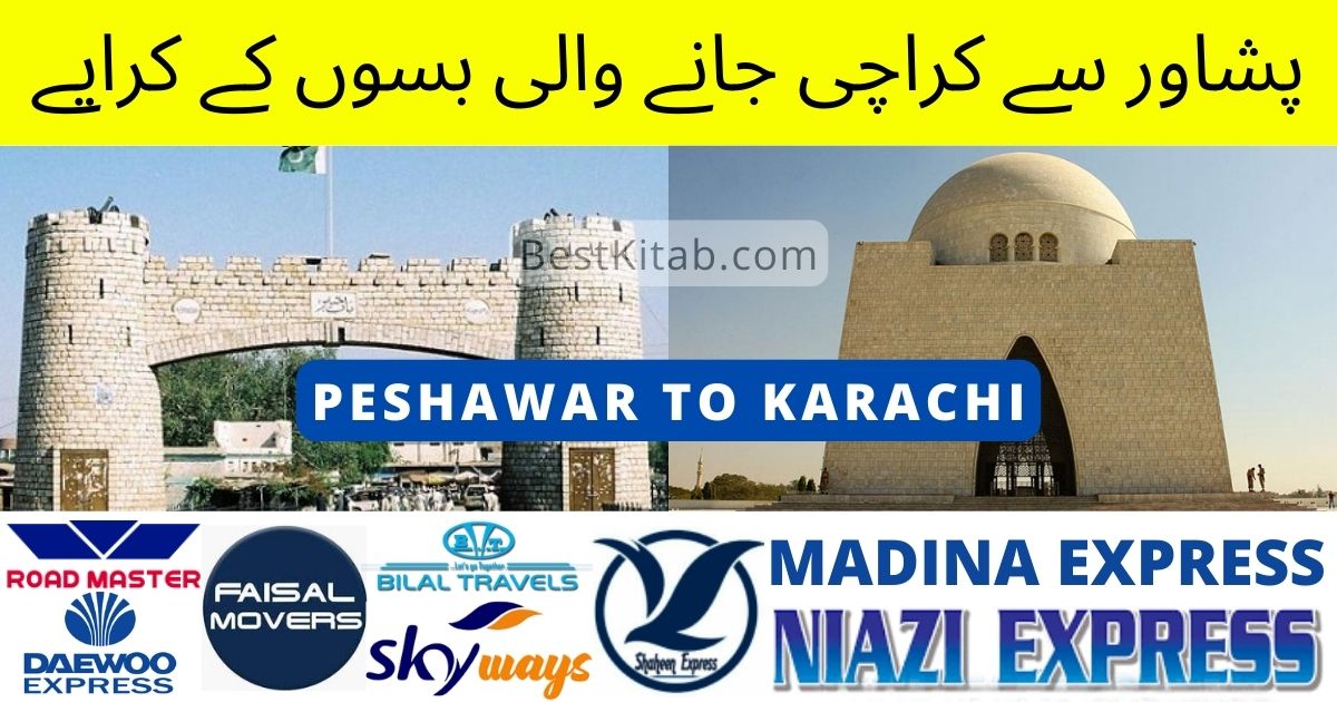 Peshawar to Karachi Bus Ticket Price 2022