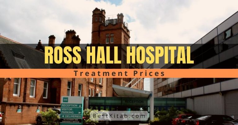 Ross Hall Hospital Price List 2022 [Treatment Charges]