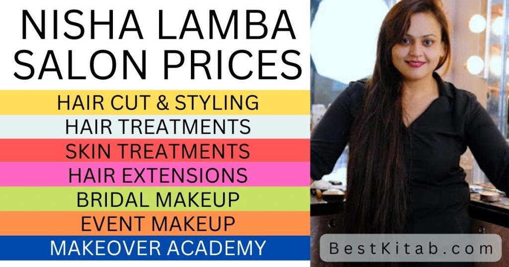 Nisha Lamba Salon Price List 2024 Address Phone Number