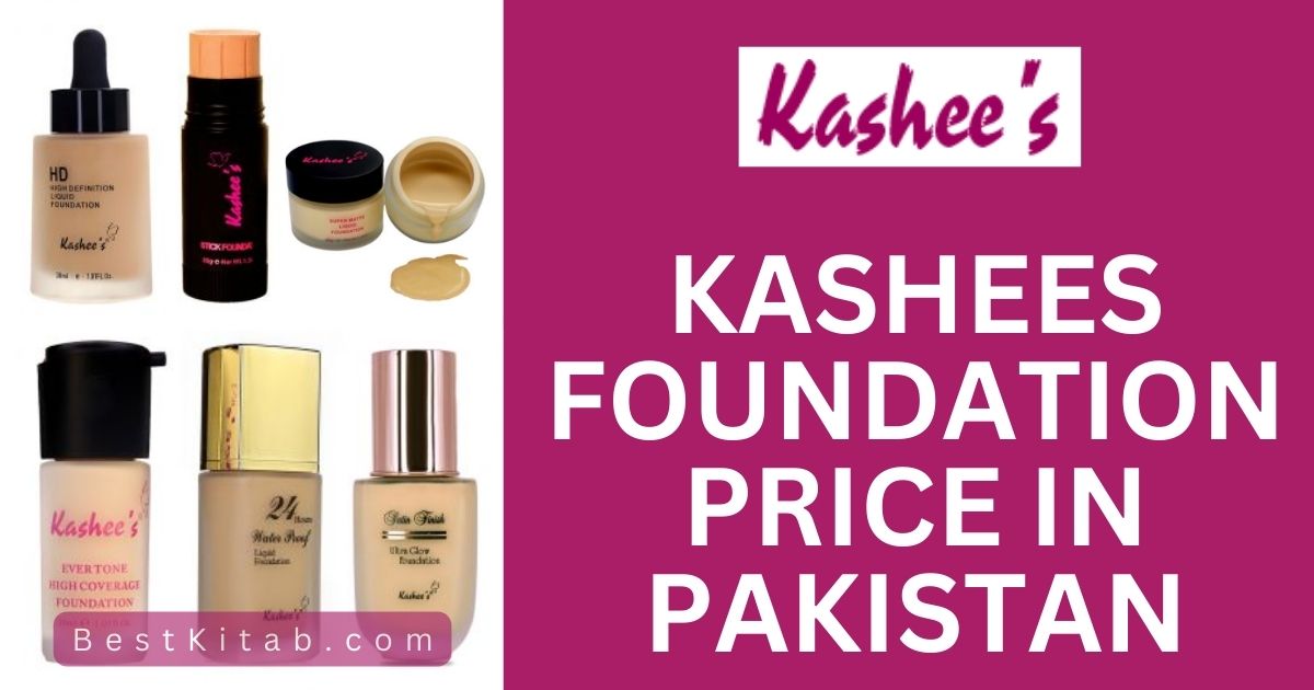Kashees Foundation Price in Pakistan 2022 & 2023